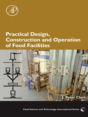 cover image of Practical Design, Construction and Operation of Food Facilities